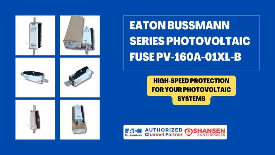Eaton Bussmann Series Photovoltaic Fuse PV-160A-01XL-B