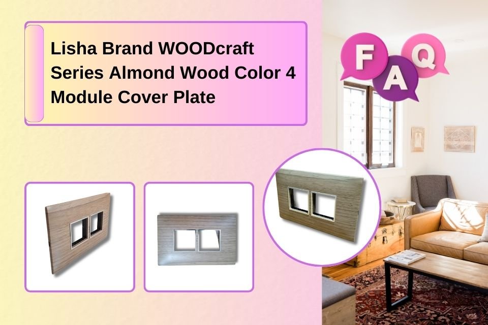 FAQ_Lisha_4_Module_Cover_Plate