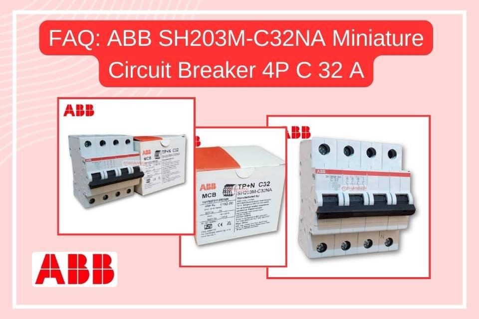 The image is an FAQ banner for the ABB SH203M-C32NA Miniature Circuit Breaker (MCB) with 4P C 32A specifications. It features three product images showcasing the breaker and its packaging, along with the ABB logo. The design uses a red and white color scheme with a bold heading for clarity