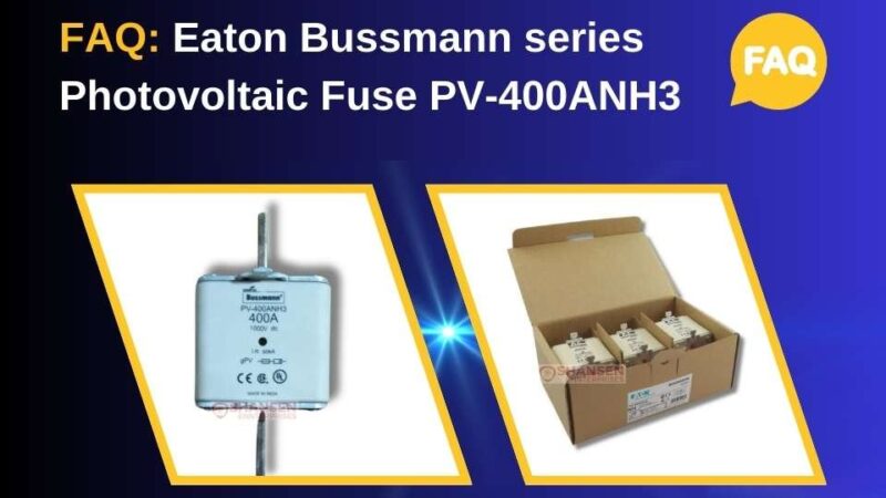 This image highlights the Eaton Bussmann series Photovoltaic Fuse PV-400ANH3 with an FAQ label. It features a close-up of the fuse and its packaging, presented with a bold title and a blue-themed background