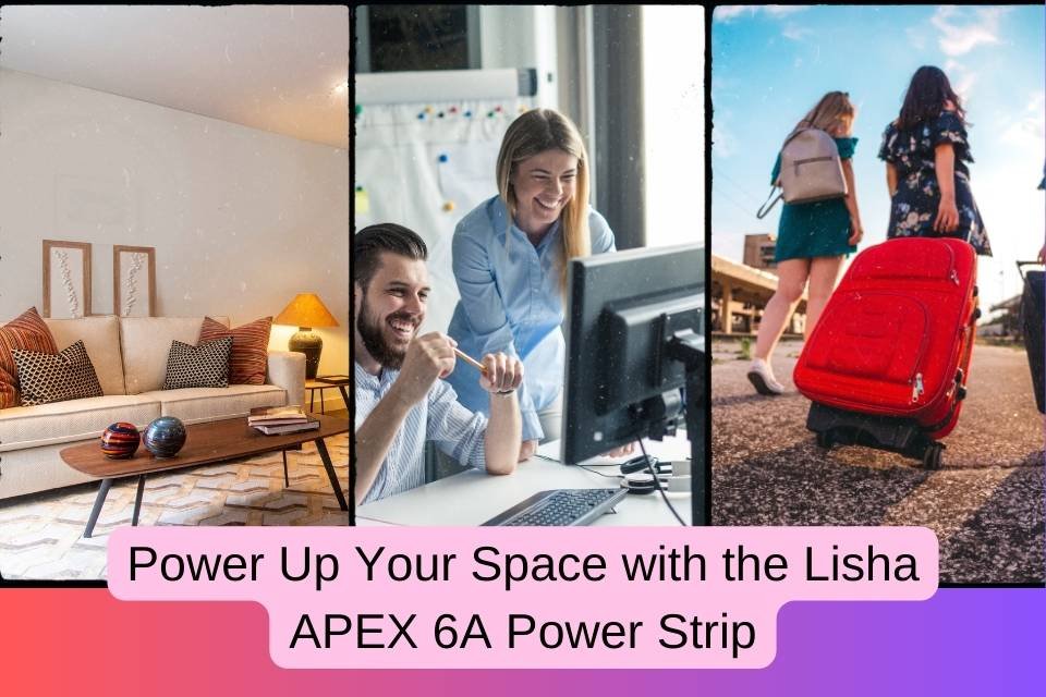 Lisha APEX 6A Power Strip used in living room, office, and travel setup