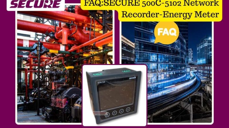 SECURE 500C-5102 Network Recorder Energy Meter for industrial and commercial energy monitoring with FAQ insights