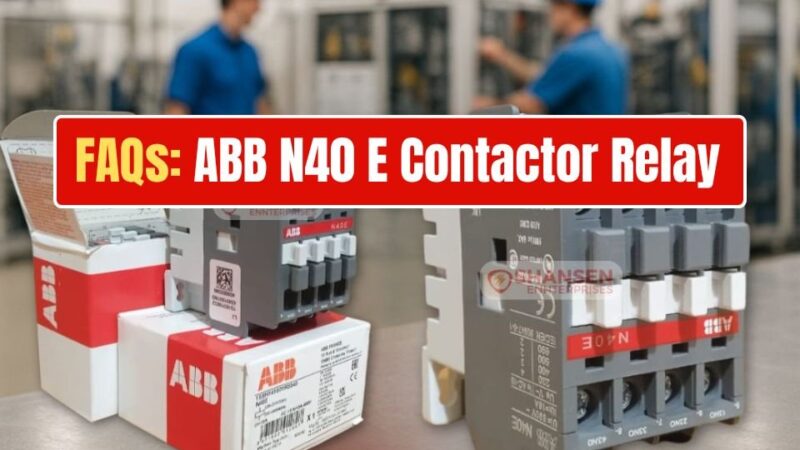 High-resolution image of ABB N40E 230-240V 50 Hz / 240-260V 60 Hz contactor relays on Shansen Enterprises boxes with blurred factory technicians in the background