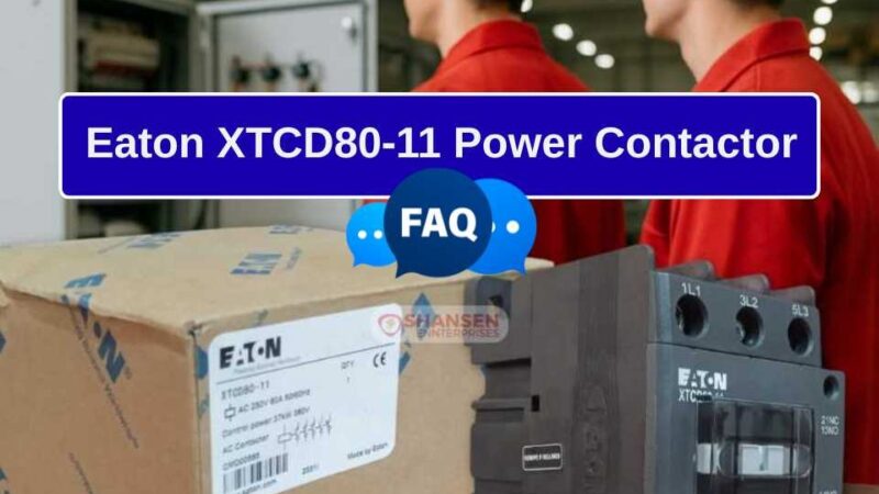 Eaton XTCD80‑11 power contactor FAQ image with engineers and contactor unit on bench – Shansen Enterprises