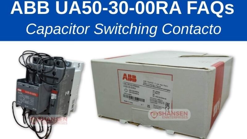 ABB UA50-30-00RA capacitor switching contactor FAQs with product and box image, available from Shansen Enterprises India