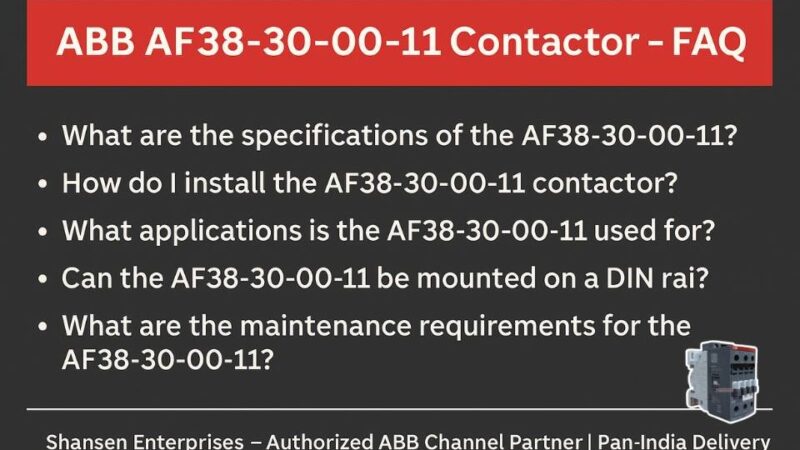 ABB AF38-30-00-11 Contactor – FAQ banner with bright red top bar on dark grey background, Shansen Enterprises footer, Pan-India delivery