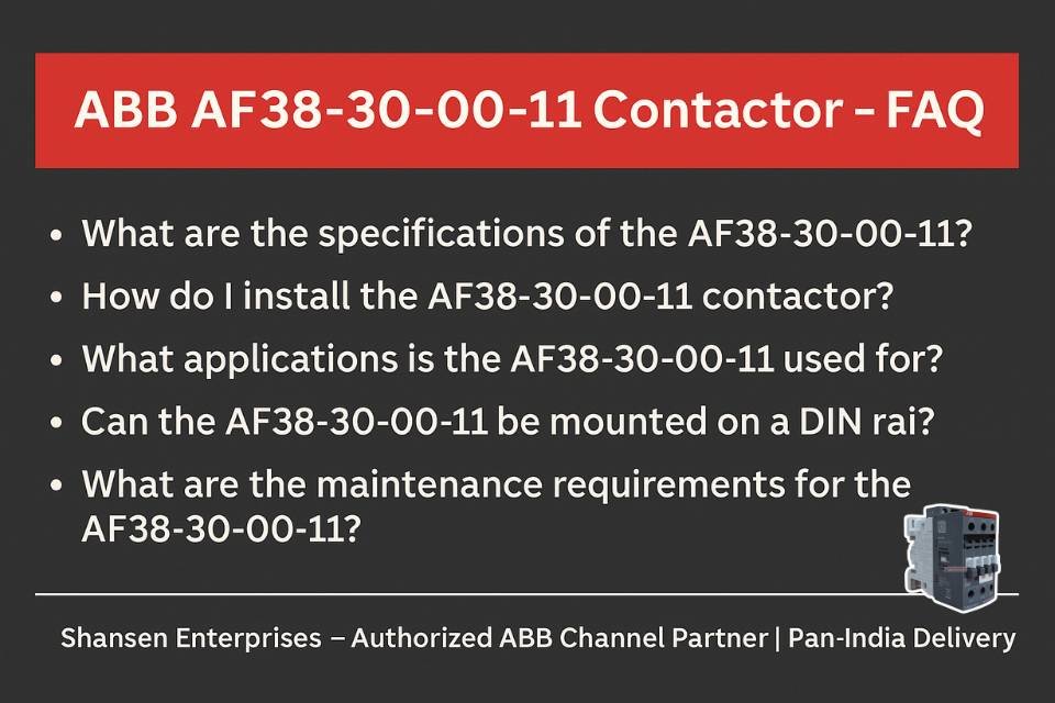 ABB AF38-30-00-11 Contactor – FAQ banner with bright red top bar on dark grey background, Shansen Enterprises footer, Pan-India delivery