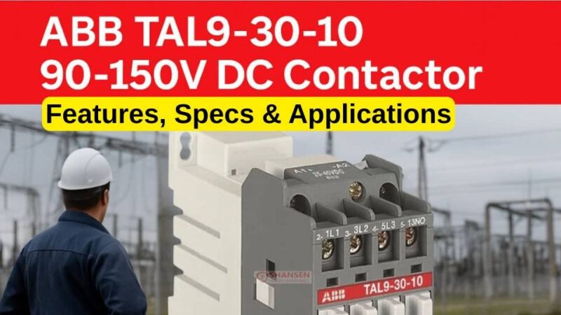 ABB TAL9-30-10 90–150V DC contactor (1SBL143061R6610) on power-substation background with engineer silhouette — features, specs & applications banner