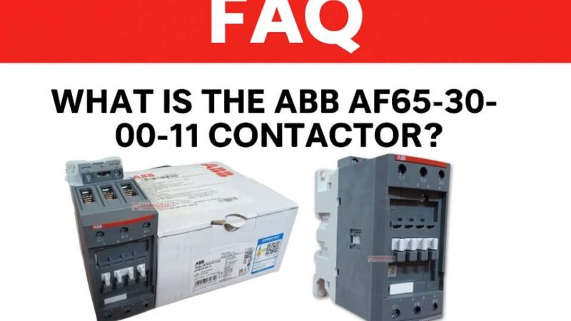 FAQ graphic showing ABB AF65-30-00-11 contactor and original box with red FAQ banner — 3-pole contactor, 24–60V AC / 20–60V DC coil, 30 kW motor control (Shansen Enterprises)